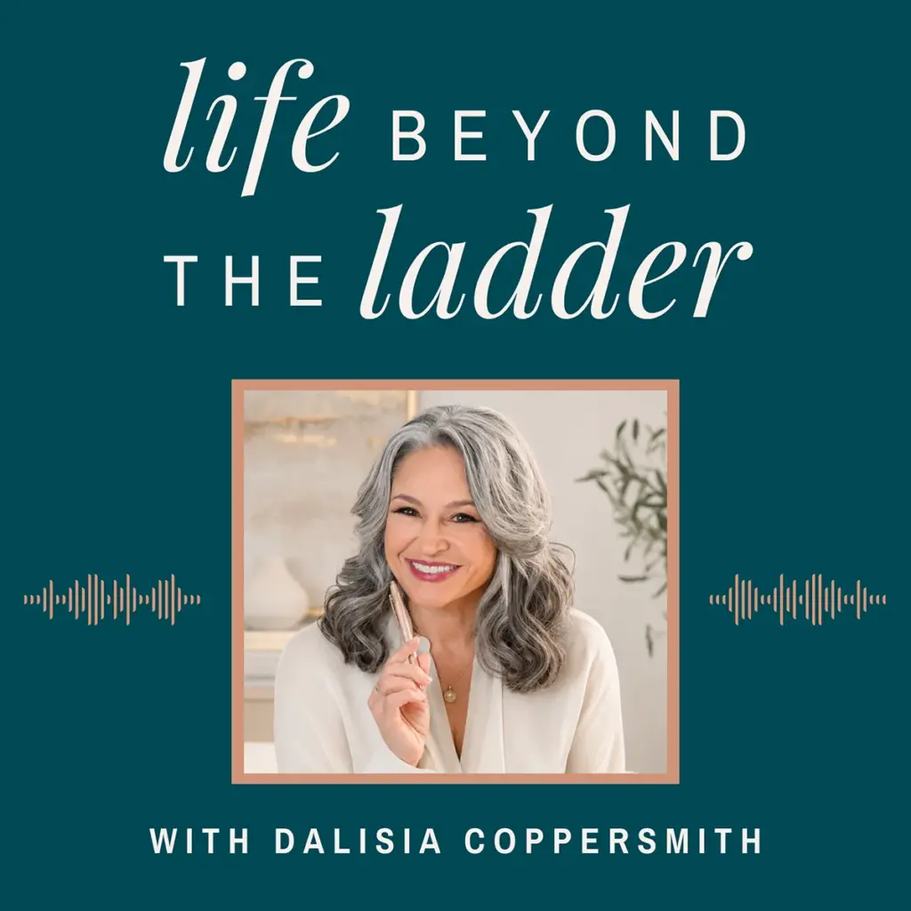 Life Beyond the Ladder with Dalisia Coppersmith
